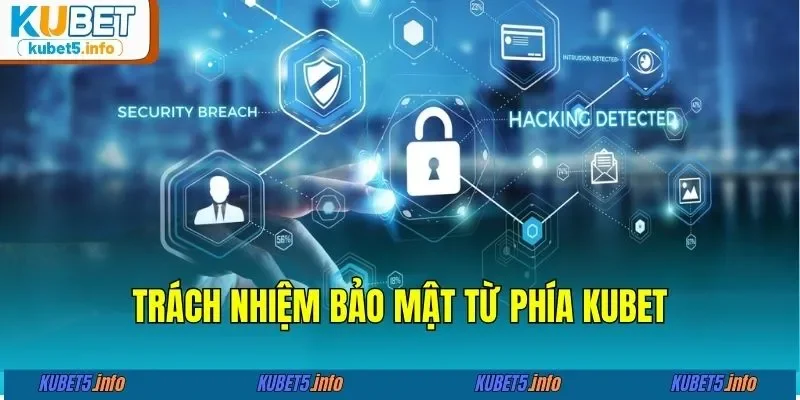 Trách nhiệm bảo mật từ phía nhà cái